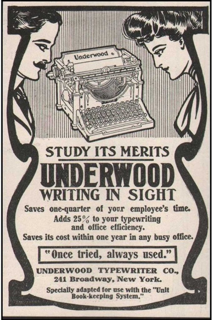 Period advertisement for the Underwood typewriter 1, 4.